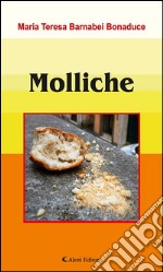 Molliche. E-book. Formato EPUB