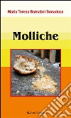 Molliche. E-book. Formato EPUB ebook