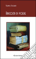 Raccolta di poesie. E-book. Formato EPUB ebook