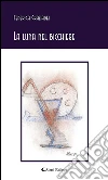La luna nel bicchiere. E-book. Formato EPUB ebook di Federica Graziadei