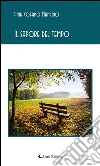 Il sapore del tempo. E-book. Formato EPUB ebook di Pina Cofano Mancino
