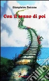 Con il senno di poi. E-book. Formato Mobipocket ebook di Gianpietro Petrone