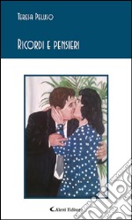 Ricordi e pensieri. E-book. Formato EPUB ebook