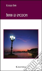 Brividi ed emozioni. E-book. Formato EPUB ebook