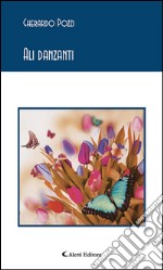 Ali danzanti. E-book. Formato EPUB ebook