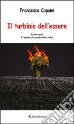 Il turbinio dell’essere. E-book. Formato EPUB