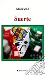 Suerte. E-book. Formato EPUB ebook