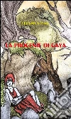 La progenie di Gaya. E-book. Formato Mobipocket ebook di Federica Pace