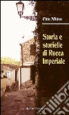 Storia e storielle di Rocca Imperiale. E-book. Formato EPUB ebook di Pino Affuso