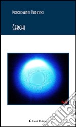 Cerchi. E-book. Formato EPUB ebook