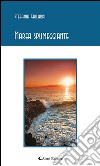 Marea spumeggiante. E-book. Formato EPUB ebook