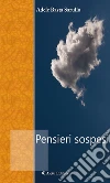 Pensieri sospesi. E-book. Formato EPUB ebook di Adele Basta Sarullo