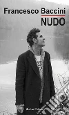 Nudo. E-book. Formato Mobipocket ebook di Francesco Baccini