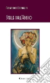 Stelle dall’Abisso. E-book. Formato EPUB ebook di Alessandro Bernardini