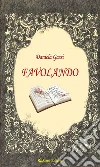 Favolando. E-book. Formato Mobipocket ebook di Daniela Gassi