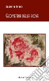 Geometria della rosa. E-book. Formato Mobipocket ebook di Giuseppina Rando