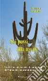 Sei passi alla morte. E-book. Formato EPUB ebook di Bartolino Margiotta