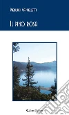 Il pino rosa. E-book. Formato Mobipocket ebook di Pierluigi Cappelletti