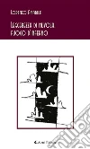 Leggerezza di nuvola, fuoco d’inferno. E-book. Formato EPUB ebook di Lorenzo Amabile