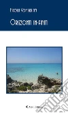 Orizzonti in-finiti. E-book. Formato Mobipocket ebook di Nicola Comberiati