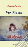 Vox Musae. E-book. Formato Mobipocket ebook di Carmela Capitale