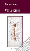 Parola gomena. E-book. Formato Mobipocket ebook di Maria Grazia Anglano