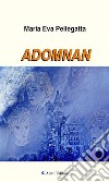 ADOMNAN. E-book. Formato EPUB ebook