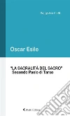 “La Sacralità del Sacro”. E-book. Formato Mobipocket ebook di Oscar Esile