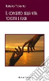 Il concerto della vita: toccata e fuga. E-book. Formato Mobipocket ebook di Roberto Moschino