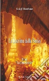 La Lacrima della Fenice. E-book. Formato Mobipocket ebook di Luigi Marchese