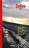 Zefiro 2017. E-book. Formato EPUB ebook di Autori a Confronto