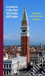 La poesia è una dea nel cuore dell’uomo. E-book. Formato EPUB ebook