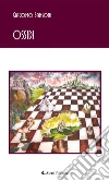 Ossidi. E-book. Formato Mobipocket ebook di Giacomo Sansoni