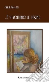 ...E si voltano le pagine. E-book. Formato EPUB ebook di Carla Staffieri