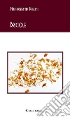 Briciole. E-book. Formato EPUB ebook di Mariacristina Perlini
