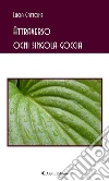 Attraverso ogni singola goccia. E-book. Formato EPUB ebook di Lucia Gattone