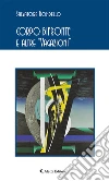 CORPO BIFRONTE e altre “Vagazioni”. E-book. Formato EPUB ebook di Salvatore Rondello