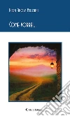Come vorrei.... E-book. Formato EPUB ebook di Piera Angela Feliciani