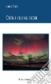 Oltre i cieli del cuore. E-book. Formato EPUB ebook di Carlo Testa