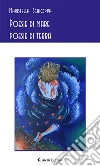 Poesie di mare Poesie di terra. E-book. Formato EPUB ebook di Maristella Schioppa