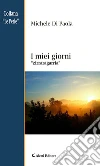 I miei giorni “zirraragarria”. E-book. Formato EPUB ebook di Michele Di Paola