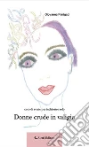 Donne crude in valigia. E-book. Formato EPUB ebook