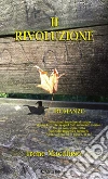 II Rivoluzione. E-book. Formato Mobipocket ebook di Irene Macaluso