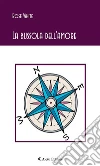 La Bussola dell’Amore. E-book. Formato Mobipocket ebook di Rose White