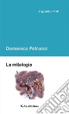 La mitologia. E-book. Formato Mobipocket ebook