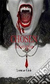 CHOSEN Il risveglio. E-book. Formato Mobipocket ebook