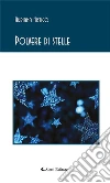 Polvere di stelle. E-book. Formato Mobipocket ebook di Adriana Nisticò