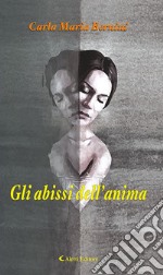 Gli abissi dell’anima. E-book. Formato EPUB ebook