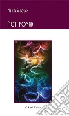 Moti nomadi. E-book. Formato Mobipocket ebook di Mimma Sabolo