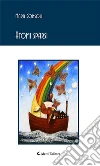 Atomi sparsi. E-book. Formato Mobipocket ebook di Mara Consoli